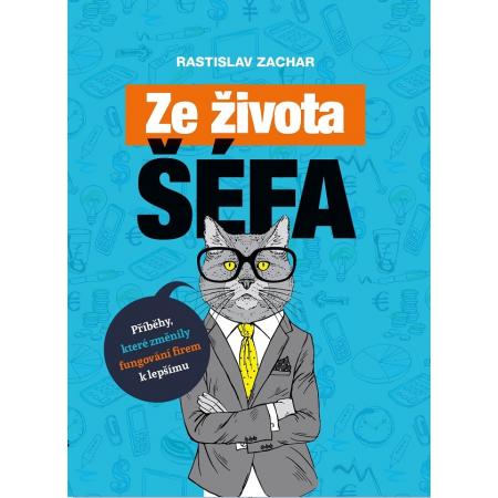 Ze života šéfa - Rastislav Zachar